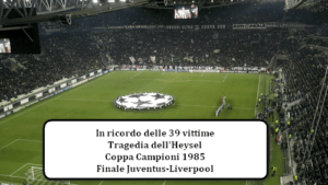 In ricordo della tragedia dell'Heysel, Juventus-Liverpool